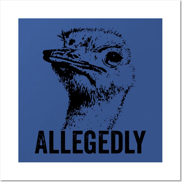 Allegedly Funny Ostrich 2 Wall Art by congtuanshop